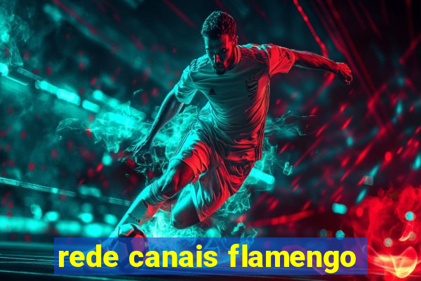 rede canais flamengo